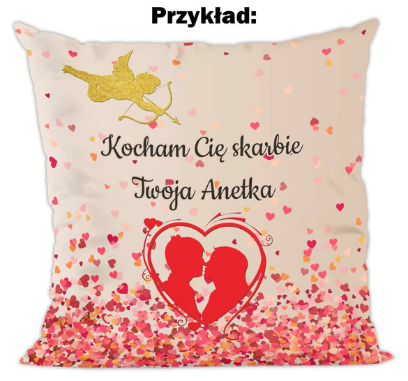 Poduszka na Walentynki DODAJ NAPIS