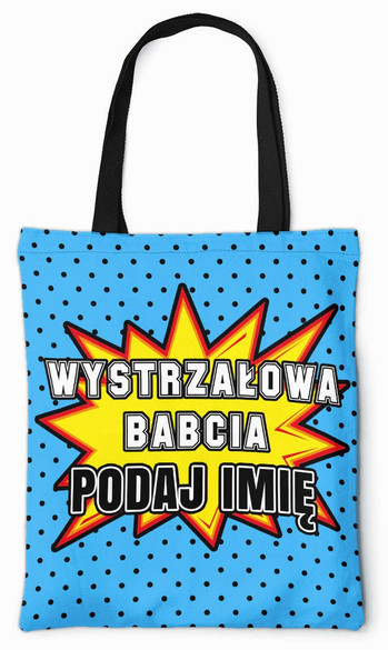 Torba na Dzień Babci DODAJ NAPIS!
