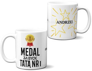 Kubek Dla Taty MEDAL ZA BYCIE TATĄ NR 1