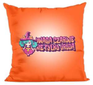 Poduszka Uwaga czaruje nie..