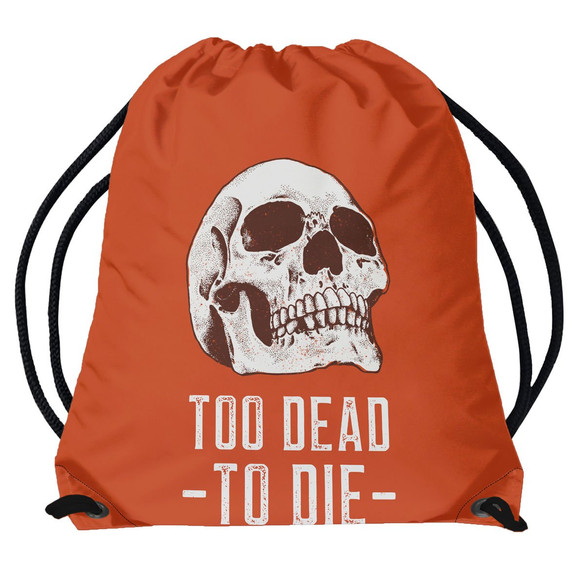 Worek Skull - Too dead to die