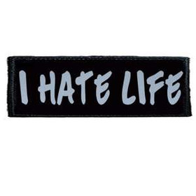 Naszywka   I HATE LIFE