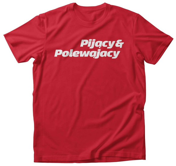 Koszulka PIJĄCY & POLEWAJĄCY