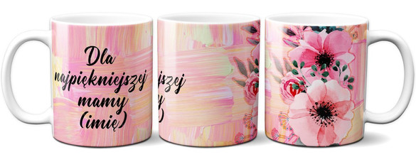 Kubek na Dzień Matki dla Mamy DODAJ NAPIS!