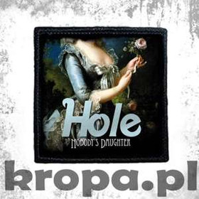 Naszywka HOLE - NOBODY'S DAUGHTER