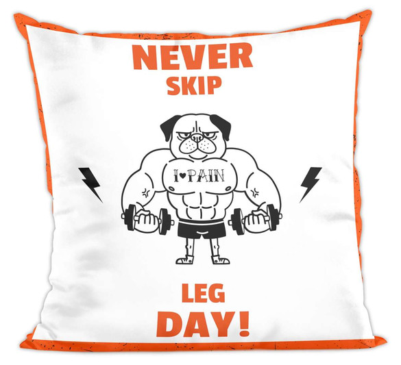 Poduszka Never skip leg day
