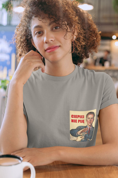 Koszulka z kieszonką CIEPŁEJ NIE PIJĘ