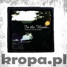 Naszywka IN THE WOODS - A RETURN TO THE ISLE OF MEN