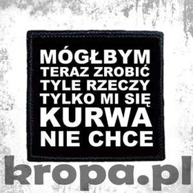 Naszywka MÓGŁBYM TERAZ...