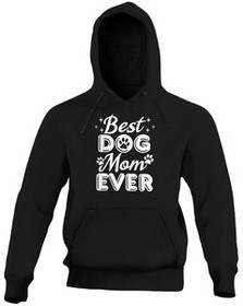 Bluza BEST DOG MOM EVER DODAJ NAPIS!