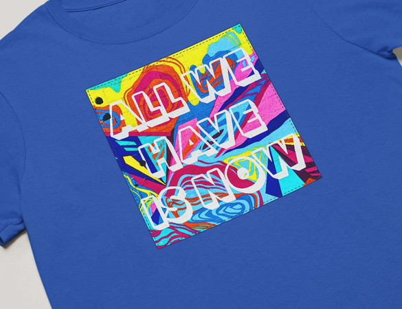 Koszulka z naszywką All we have is now