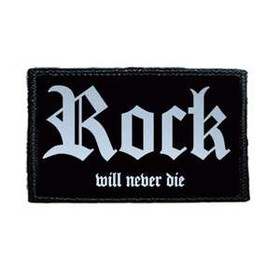 Naszywka  ROCK WILL NEVER DIE