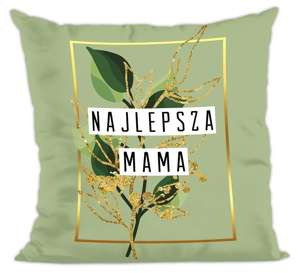 Poduszka Dla Mamy Najlepsza Mama na dzień MAMY