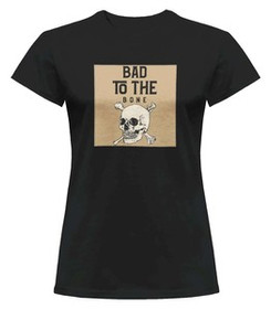 Bluzka damska z naszywką Skull : Bad to the...