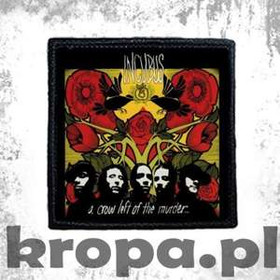 Naszywka INCUBUS - A CROW LEFT OF THE MURDER