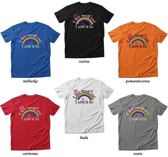 Koszulka I hate myself… + Twój napis