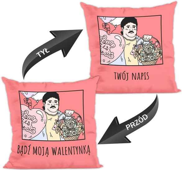 Poduszka na Walentynki DODAJ NAPIS