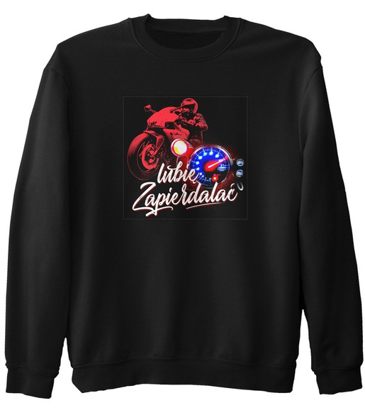 Bluza z naszywką Lubię zapierd..lać 01