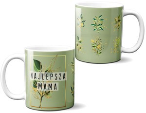 Kubek dla Mamy NAJLEPSZA MAMA + IMIĘ 04
