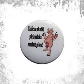 Przypinka  SKUTKI PICIA MLEKA