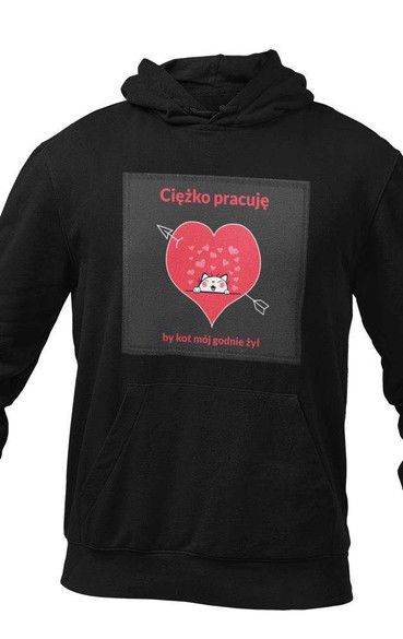 Bluza z naszywką CIĘŻKO PRACUJĘ .KOT
