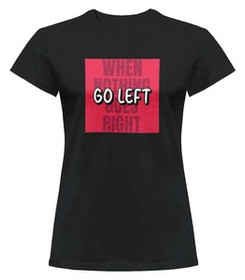 Bluzka damska z naszywką When nothing goes...