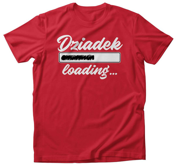 Koszulka na Dzień Dziadka DZIADEK loading + imię