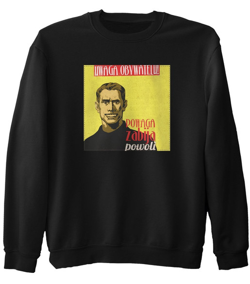 Bluza z naszywką PRL- powaga zabija