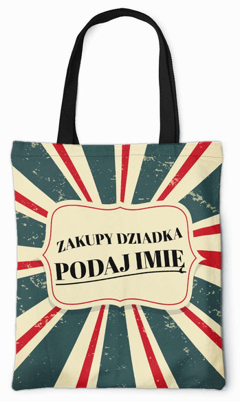 Torba na Dzień Dziadka DODAJ NAPIS!