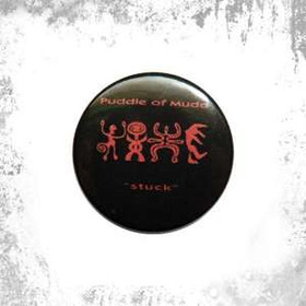 Przypinka PUDDLE OF MUD - STUCK