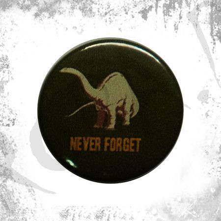 Przypinka Never Forget