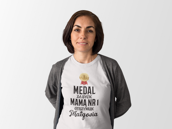 Koszulka MEDAL ZA BYCIE NAJLEPSZĄ MAMĄ NA ŚWIECIE