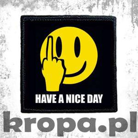 Naszywka HAVE A NICE DAY