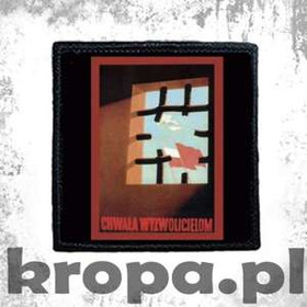 Naszywka CHWAŁA WYZWOLICIELOM