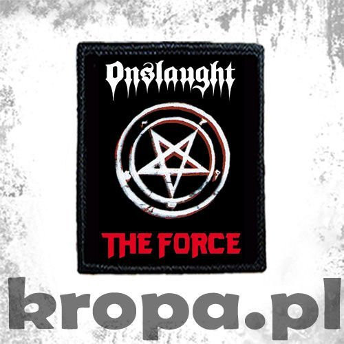 Naszywka ONSLAUGHT - THE FORCE
