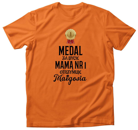 Koszulka MEDAL ZA BYCIE NAJLEPSZĄ MAMĄ NA ŚWIECIE