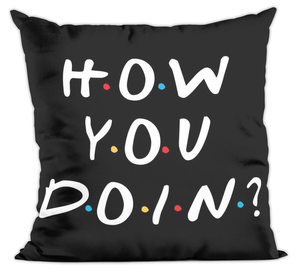 Poduszka Friends how you doin?