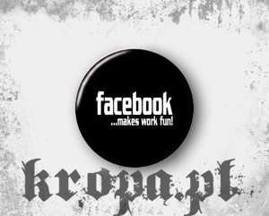 Przypinka FACEBOOK MAKES WORK FUN