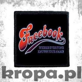 Naszywka FACEBOOK WHERE EVERY KNOWS YOUR NAME