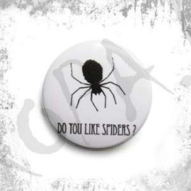 Przypinka  DO YOU LIKE SPIDERS