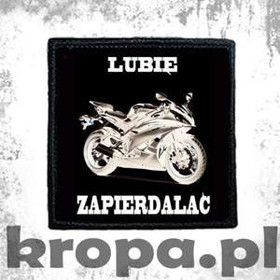 Naszywka   LUBIĘ ZAPIERDALAĆ