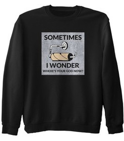 Bluza z naszywką Where's your God...