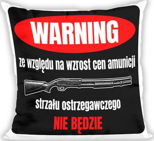 Poduszka dla strzelca Ze względu na wzrost cen amunicji, strzału ostrzegawczego nie będzie  40x40cm