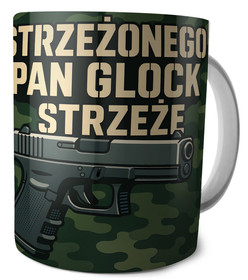 Kubek dla strzelca Strzeżonego Pan glock strzeże