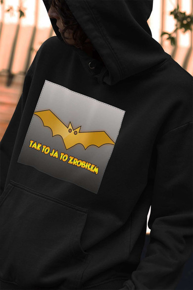 Bluza z naszywką TAK TO JA ZROBIŁEM
