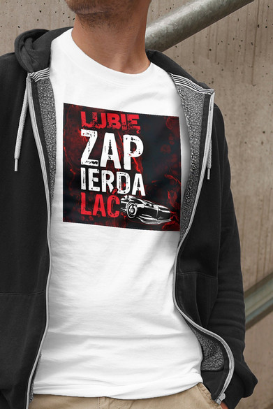 Koszulka z naszywką Lubię zapierd..lać 04
