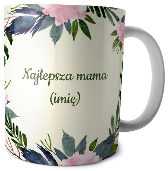 Kubek na Dzień Matki dla Mamy DODAJ NAPIS!