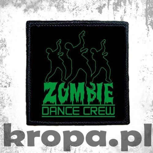 Naszywka  ZOMBIE DANCE CREW