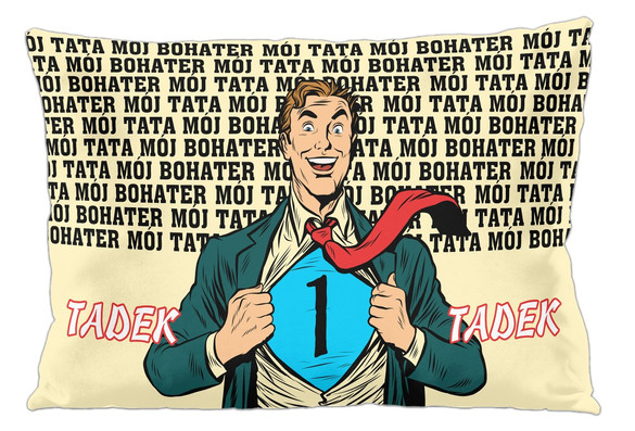 Poduszka Dla Taty TATA MÓJ BOHATER 