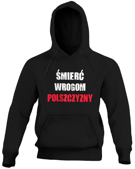 Bluza Śmierć wrogom polszczyzny
